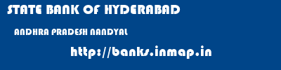 STATE BANK OF HYDERABAD  ANDHRA PRADESH NANDYAL    banks information 